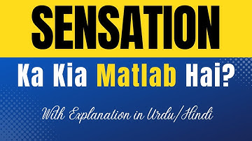 Sensation Meaning in Urdu |
