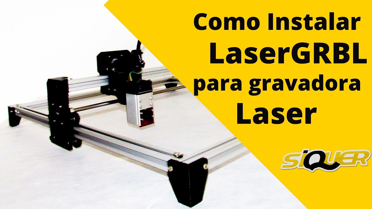 Como Instalar LaserGRBL para Gravadora Laser YouTube
