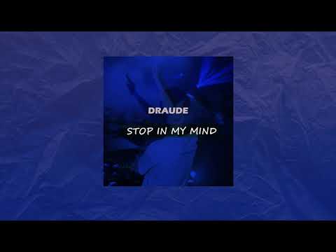 draude---stop-in-my-mind-(original-mix)