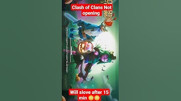 Clash of clans not opening problem solve // Clash Of Clans