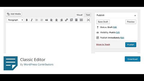 How to restores the previous (“classic”) WordPress editor