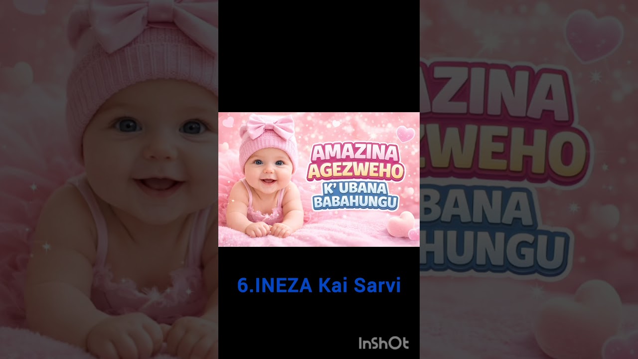 #AmazinaMeza .Wawoooo Dore amazina meza Y'abana b' abahungu agezweho muri 2026