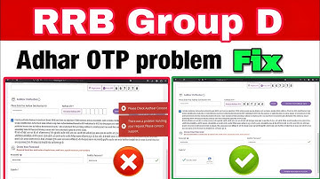 there was a problem handling your request.please contact support | RRB Group D OTP adhar problem