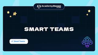 How to Set Up Smart Teams in LMS | AcademyOcean Tutorial