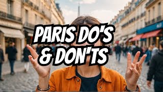 Paris Do's and Don'ts: A Local's Guide to the City of Love