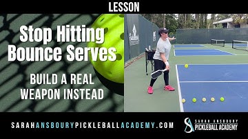Stop Hitting Bounce Serves - Pickleball Lesson by Sarah Ansboury
