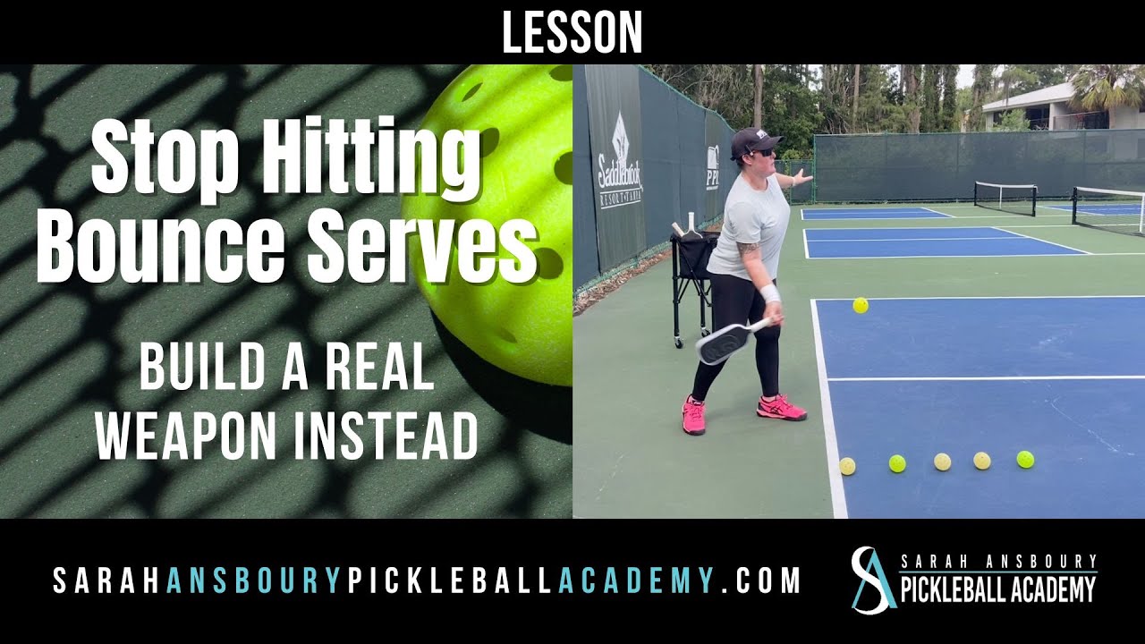 Stop Hitting Bounce Serves - Pickleball Lesson by Sarah Ansboury