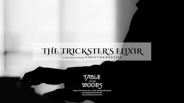 “The Trickster’s Elixir” | Sheet Music Video | Table in the Woods, LLC.