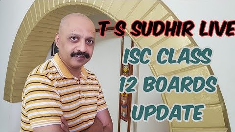 T S SUDHIR LIVE | Are ISC Class 12 Board Exams being Cancelled? CISCE asks for Class 11 marks