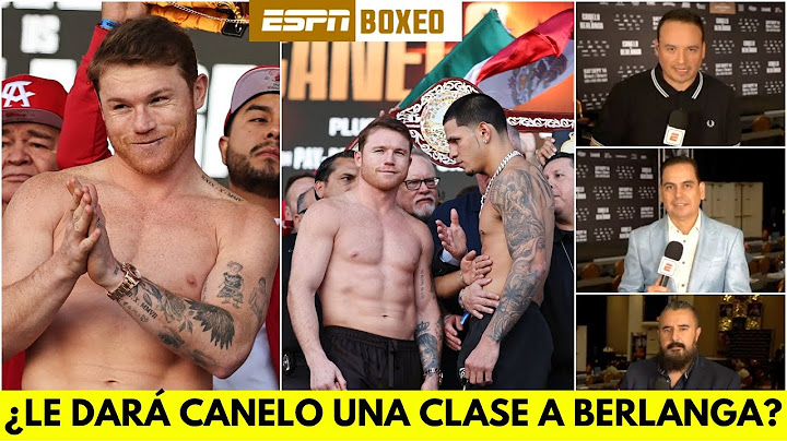 CANELO ÁLVAREZ le DEMOSTRARÁ a BERLANGA que no sabe en lo que se está metiendo | ESPN Boxeo