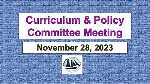 Curriculum and Policy Committee Meeting November 28, 2023