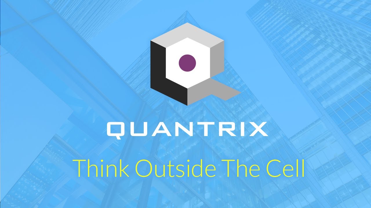 Quantrix, Think Outside the Cell - YouTube