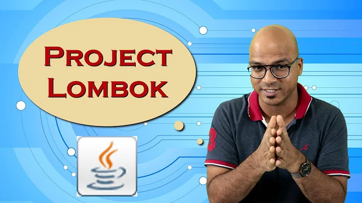 Project Lombok | GoodBye Boilerplate Code