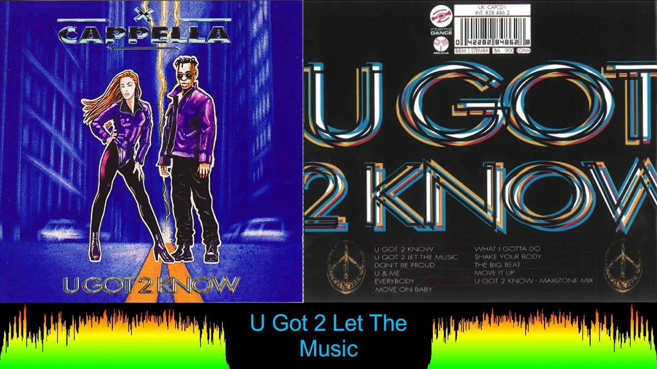 Cappella - U Got 2 Know (Full Album) (1994) - YouTube