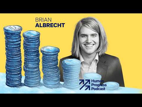 Progress and the Price System | Brian Albrecht | Ep. 82