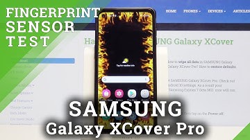 Test of Samsung Galaxy XCover Pro Fingerprint Sensor   - Finger Scanner