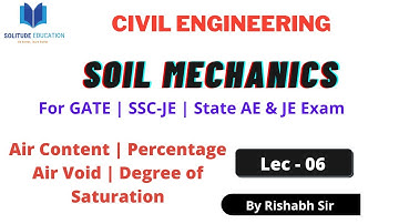 Degree of Saturation | Air Content | Percentage Air Void | Unit Weight| Soil Mechanics