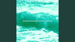 Exquisite Moods for Tranquil Waves