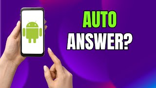 Answer Phone Calls Automatically on Android | Hands-Free Samsung Setup screenshot 1