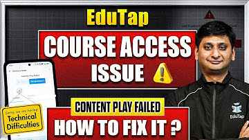 How to Fix “Content Play Failed” Issue on EduTap Android & iOS App &  | Course Access Problem Solved