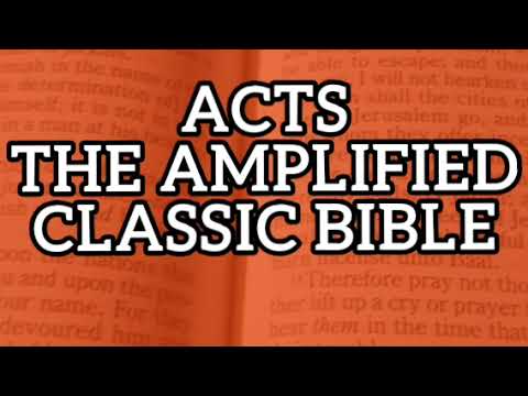 Acts The Amplified Classic Audio Bible with Subtitles and Closed-Captions