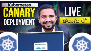 Kubernetes Canary Deployment LIVE: End-to-End Implementation