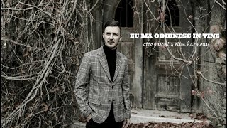 Video thumbnail of "Otto Pascal & EHB - Eu mă odihnesc în Tine"