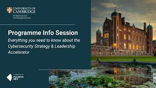 Programme Info Session | Cybersecurity Strategy & Leadership Accelerator