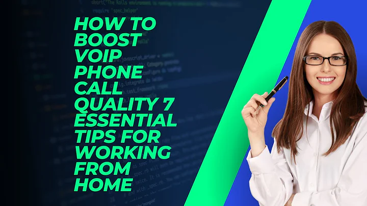 How to Boost VoIP Phone Call Quality 7 Essential Tips for Working from Home