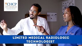 Become a Limited Medical Radiologic Technologist | CHCP