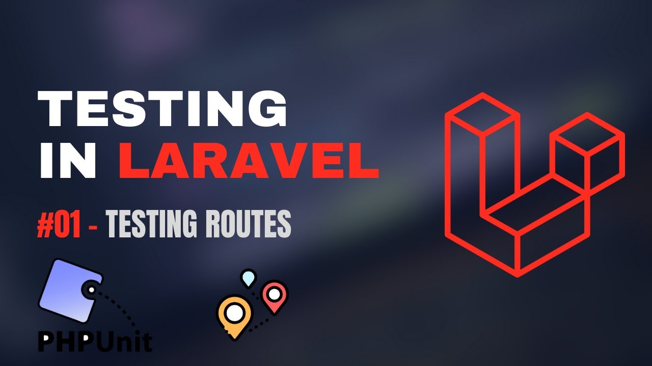 #01 - Testing Routes | Laravel 12 Testing Tutorial - YouTube