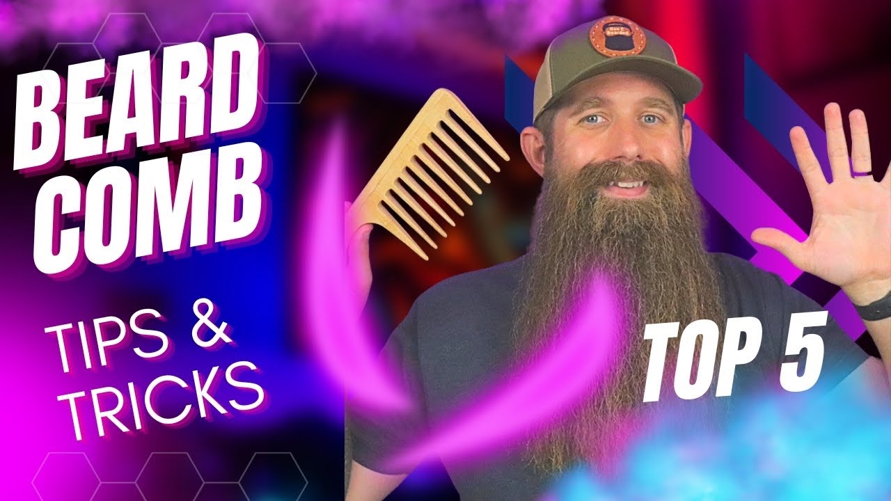 Top 5 Beard COMB [Tips & Tricks] Best Practices! YouTube