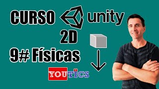 9# Curso de Unity  2D - Update Vs FixedUpdate