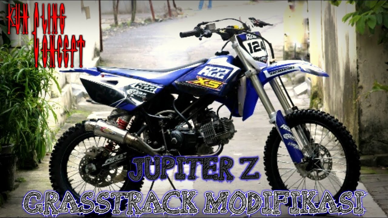 Jupiter Z Modifikasi Grasstrack Youtube