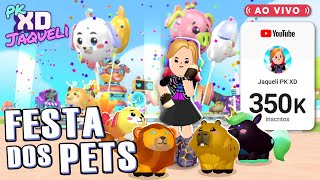 🎉 LIVE Especial de 350K : Festa dos Pets no PK XD Ao Vivo