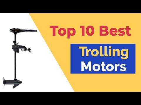 Top 10 Best Trolling Motors in 2022 Reviews