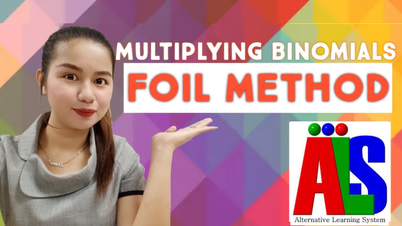 FOIL METHOD | Multiplying Binomials | ALS Review | Tagalog Explained ...
