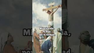 Perdón Señor | Misericordia mi Dios por tu bondad