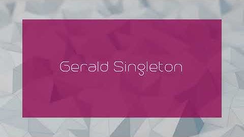 Gerald Singleton - appearance