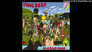 Yung Beef - Bajo Bajo Mundo (FULL EP)