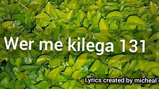 Bin Bot Lalarwar Wer Me Kilega 131 Luo Hymns Full Lyrics