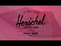 Herschel collezioni Autunno/Inverno 2017-18 | Scalia Group