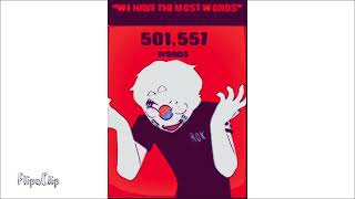 We Have The Most Words Slow - Mo