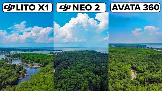 DJi Lito X1 vs DJi Neo 2 vs DJi Avata 360 Camera Test Comparison 