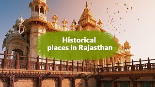 20 Most Famous Historical Places In Rajasthan | TravelTriangle