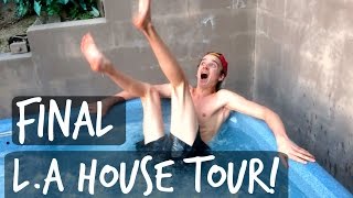 FINAL & BEST LA HOUSE TOUR