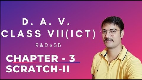 Chapter -3 (SCRATCH- II )
