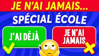 JE N'AI JAMAIS...! Spécial ÉCOLE ✅❌🚌 screenshot 5