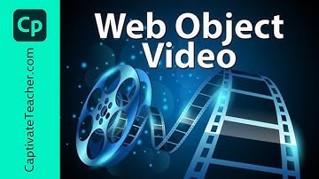 Web Object Video for Your Adobe Captivate 2019 eLearning