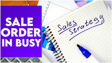 Sale Order In Busy
